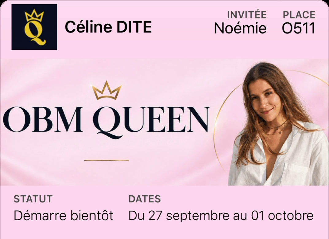 Aperçu du billet électronique rose OBM Queen, avec le portrait de Céline Dite et les dates de l’immersion